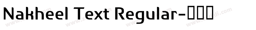 Nakheel Text Regular字体转换